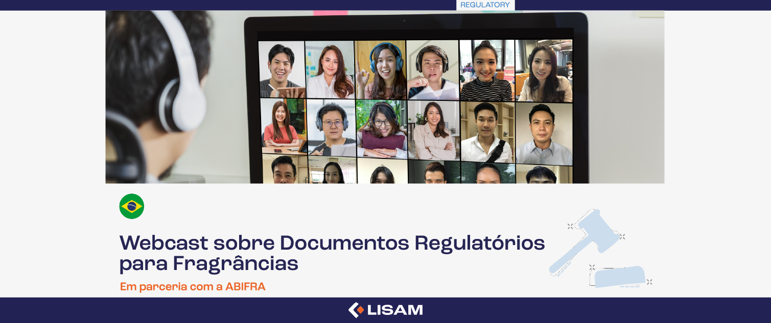 Em parceria com a ABIFRA Lisam Brasil realizará Webcast sobre Documentos Regulatórios para Fragrâncias 