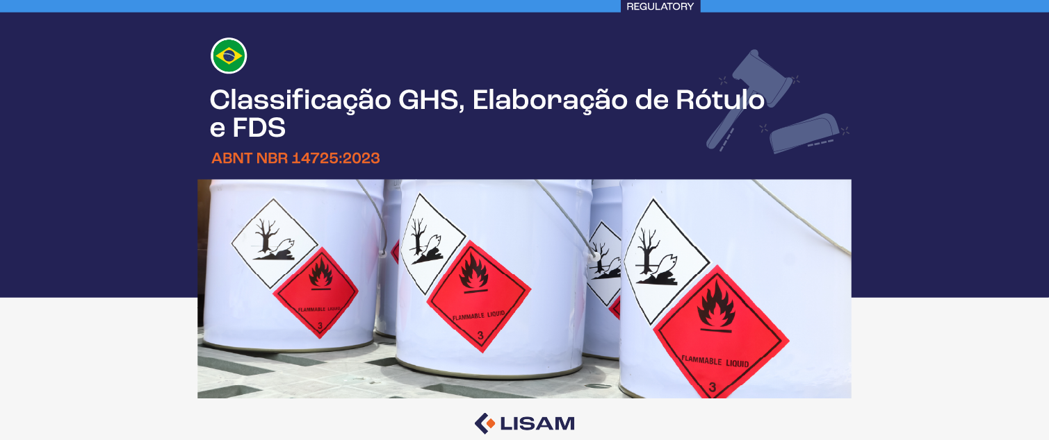 ABNT NBR 14725:2023 – Classificação GHS, Elaboração de Rótulo e FDS 