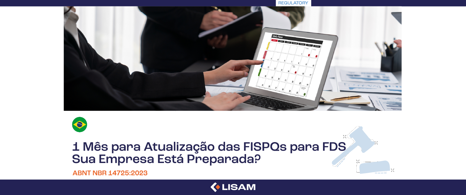 1 Mês para Atualização das FISPQs para FDS: Sua Empresa Está Preparada? 