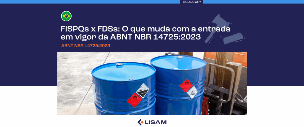 FISPQs x FDSs: o que muda com a entrada em vigor da ABNT NBR 14725:2023