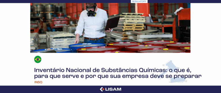 Inventário Nacional de Substâncias Químicas (INSQ): o que é, para que serve e por que sua empresa deve se preparar