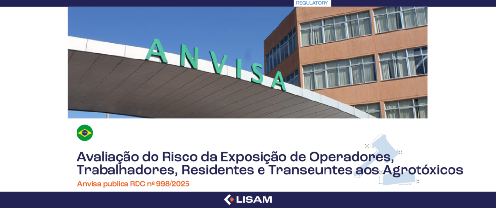 Anvisa publica RDC nº 998/2025: Avaliação do Risco da Exposição de Operadores, Trabalhadores, Residentes e Transeuntes aos Agrotóxicos