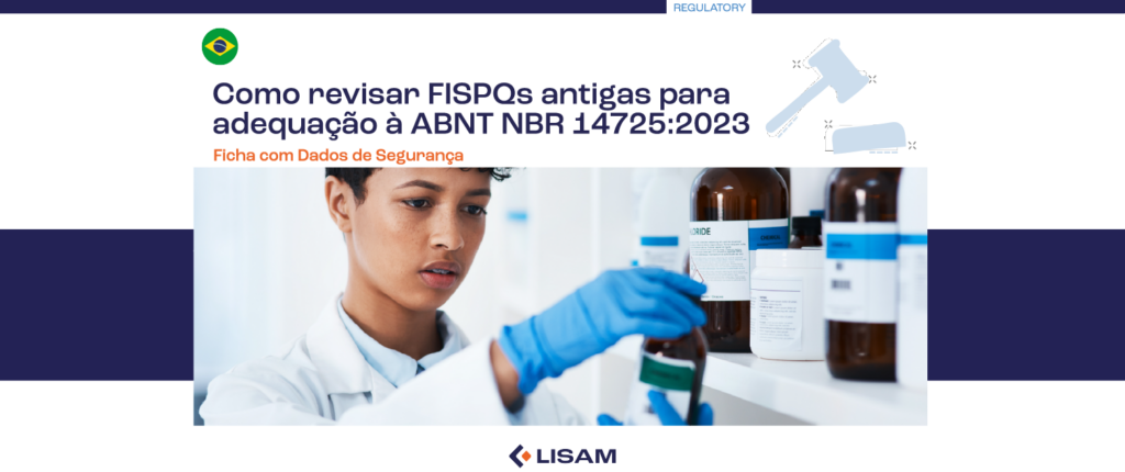 Como revisar FISPQs antigas para adequação à ABNT NBR 14725:2023