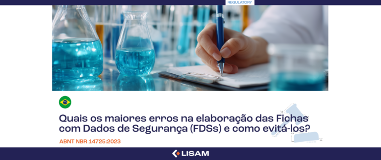 Quais os maiores erros na elaboração das Fichas com Dados de Segurança (FDSs) e como evitá-los?